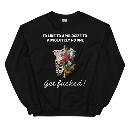 No Apologies Ladies Sweatshirt