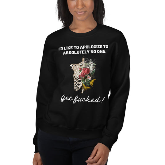 No Apologies Ladies Sweatshirt
